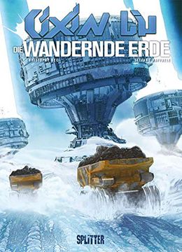 portada Cixin Liu: Die Wandernde Erde (Graphic Novel) (Cixin liu Graphic Novel Collection)