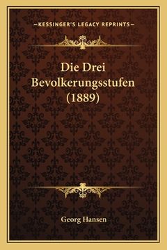 portada Die Drei Bevolkerungsstufen (1889) (in German)