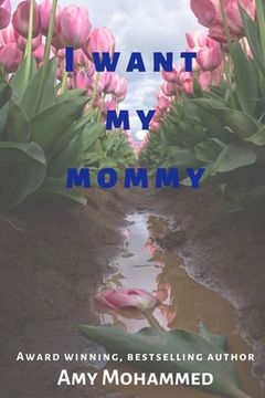 portada I want my mommy (en Inglés)