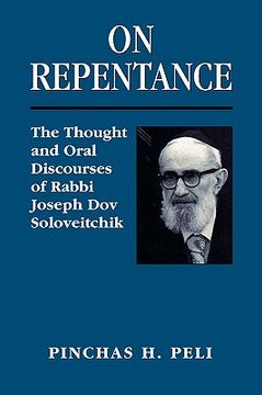 portada on repentance: the thought and oral discourses of rabbi joseph dov soloveitchik (en Inglés)
