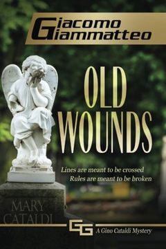portada Old Wounds: A Gino Cataldi Mystery: Volume 2 (Redemption)