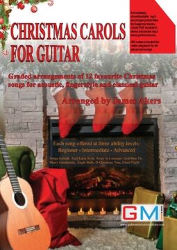 portada Christmas Carols For Guitar: Graded arrangements of 12 favourite Christmas songs for acoustic, fingerstyle and classical guitar (en Inglés)