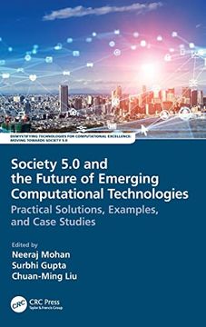 portada Society 5. 0 and the Future of Emerging Computational Technologies (Demystifying Technologies for Computational Excellence) (en Inglés)