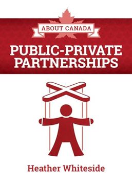 portada About Canada: Public-Private Partnerships (en Inglés)