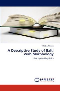 portada a descriptive study of balti verb morphology (en Inglés)