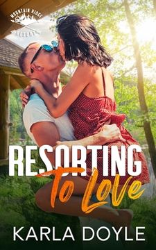 portada Resorting to Love: Mountain Ridge Resort (en Inglés)