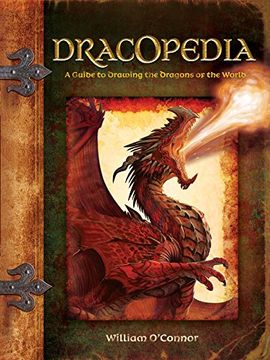 portada Dracopedia: A Guide to Drawing the Dragons of the World 