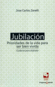 portada Jubilacion Prioridades de la Vida Para ser Bien Vivida