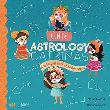 portada Little Astrology Catrinas: A Bilingual Book About Zodiac Signs (Lil Libros (in English)