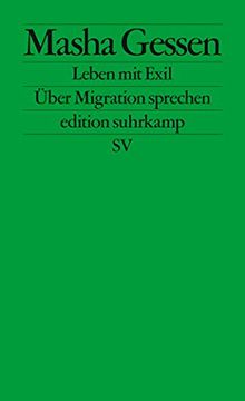 portada Leben mit Exil: Über Migration Sprechen (Edition Suhrkamp) (en Alemán)