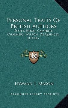 portada personal traits of british authors: scott, hogg, campbell, chalmers, wilson, de quincey, jeffrey (en Inglés)
