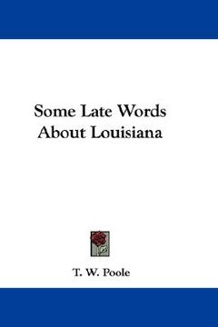 portada some late words about louisiana (in English)