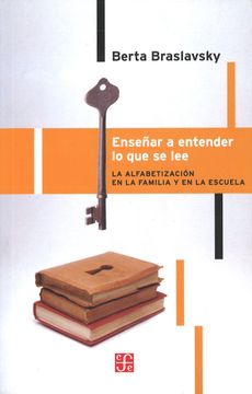 portada Enseñar a Entender lo que se Lee. La Alfabetización en la Familia y en la Escuela (in Spanish)