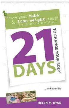 portada 21 days to change your body (in English)