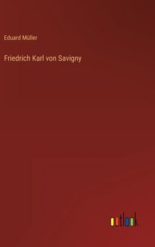 portada Friedrich Karl von Savigny (en Alemán)