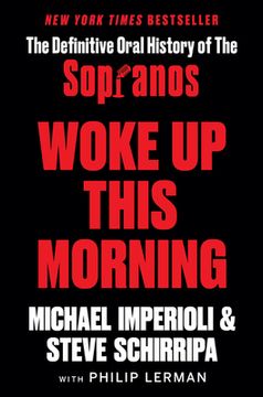 portada Woke up This Morning: The Definitive Oral History of the Sopranos (en Inglés)