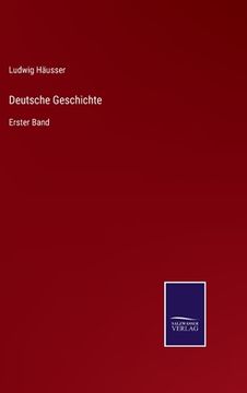 portada Deutsche Geschichte: Erster Band (in German)