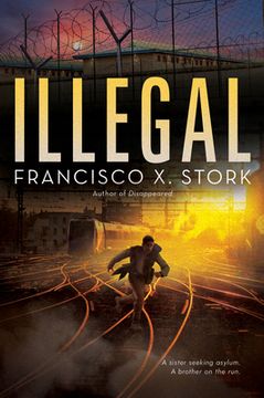 portada Illegal: A Disappeared Novel, Volume 2 (in English)