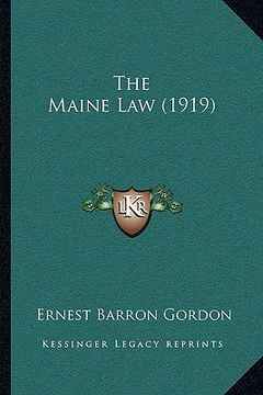 portada the maine law (1919) (in English)