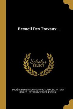 portada Recueil Des Travaux... (en Francés)