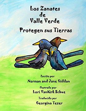 portada Los Zanates de Valle Verde Protegen Sus Tierras