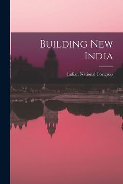 portada Building New India (en Inglés)