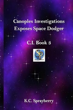 portada Canoples Investigations Exposes Space Dodger (en Inglés)