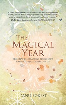 portada The Magical Year: Seasonal Celebrations to Honor Nature's Ever-Turning Wheel (en Inglés)