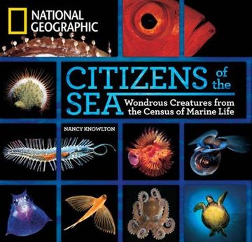 portada Citizens of the Sea: Wondrous Creatures From the Census of Marine Life (in English)
