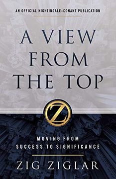 portada A View From the Top: Moving From Success to Significance (en Inglés)
