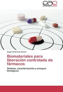 portada Biomateriales para liberación controlada de fármacos: Síntesis, caracterización y ensayos biológicos
