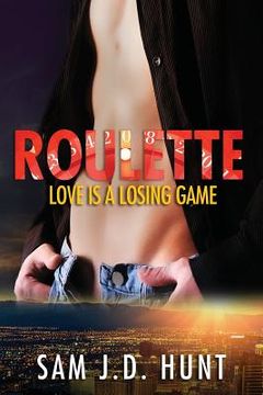 portada Roulette: Love Is A Losing Game (en Inglés)