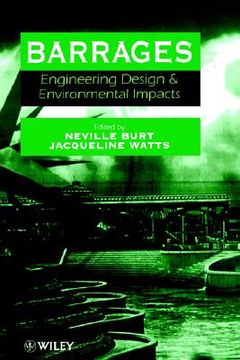 portada barrages: engineering, design & environmental impacts