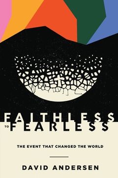 portada Faithless to Fearless: The Event that Changed the World (en Inglés)