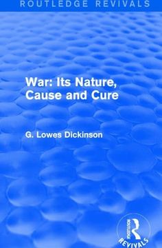 portada War: Its Nature, Cause and Cure (en Inglés)