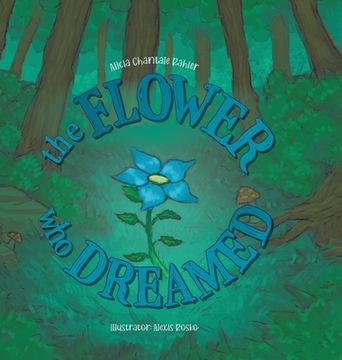 portada The Flower Who Dreamed (in English)
