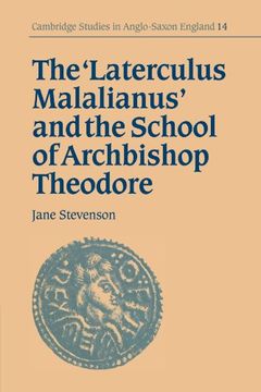 portada The 'laterculus Malalianus' and the School of Archbishop Theodore (Cambridge Studies in Anglo-Saxon England) 