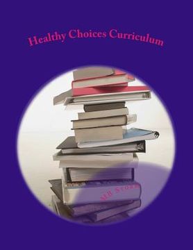 portada Healthy Choices Curriculum (in English)