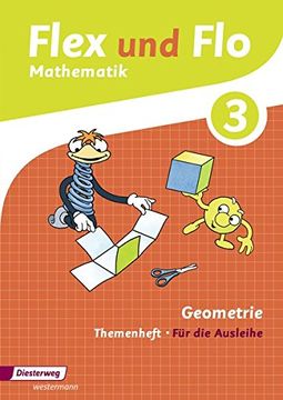 portada Flex und flo 3. Themenheft Geometrie: Fã¼R die Ausleihe: Ausgabe 2014 (en Alemán)