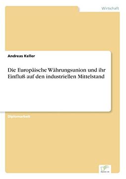 portada Die Europäische Währungsunion und ihr Einfluß auf den industriellen Mittelstand (German Edition)