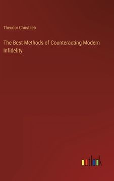 portada The Best Methods of Counteracting Modern Infidelity (in English)