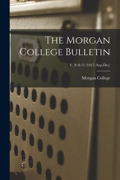 portada The Morgan College Bulletin; v. 9: 8-11 (1917: Sep-Dec)