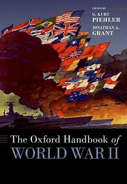 portada The Oxford Handbook of World war ii (Oxford Handbooks Series) (en Inglés)