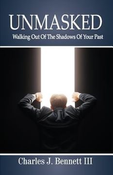 portada unmasked: walking out of the shadows of your past