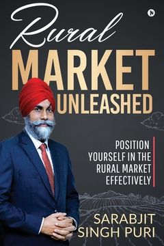 portada Rural Market Unleashed: Position Yourself in the Rural Market Effectively (in English)