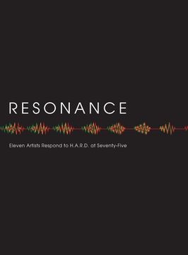 portada Resonance: Eleven Artists Respond to the Hayward Area Recreation and Park District at Seventy-Five (en Inglés)
