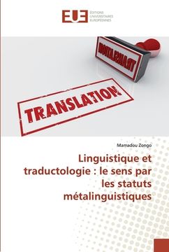 portada Linguistique et traductologie: le sens par les statuts métalinguistiques