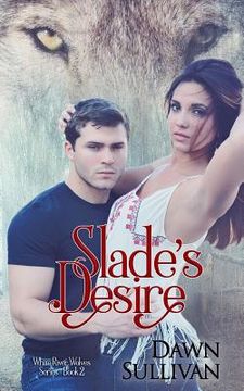 portada Slade's Desire (en Inglés)