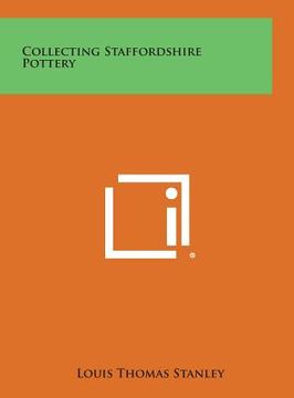 portada Collecting Staffordshire Pottery (en Inglés)