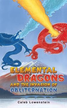 portada Elemental Dragons and the Invasion of Obliternation (en Inglés)